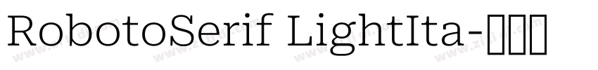 RobotoSerif LightIta字体转换